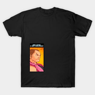 Here Comes A New Challenger - Dan T-Shirt